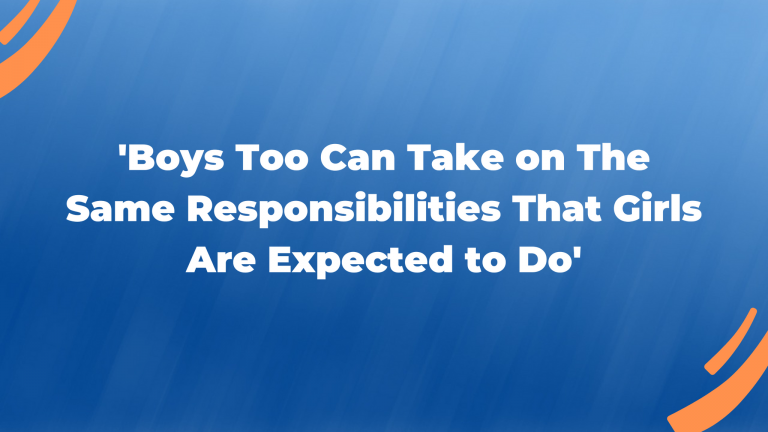 boys to take on the same responsibilities that girls